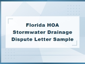 Sample Stormwater Drainage Dispute Letter for Florida Hoas