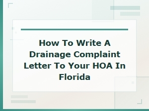 Filing a Drainage Complaint with Your Hoa in Florida