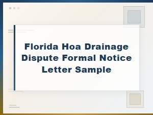 Florida Hoa Drainage Dispute: Sample Formal Notice Letter