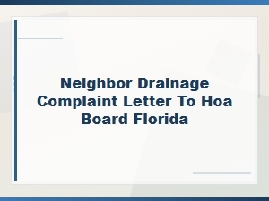 Florida Hoa Neighbor Drainage Complaint Letter for Property Damage